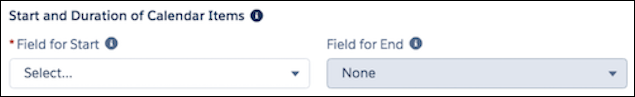 Fields for start and duration of calendar items: Field for Start, and Field for End