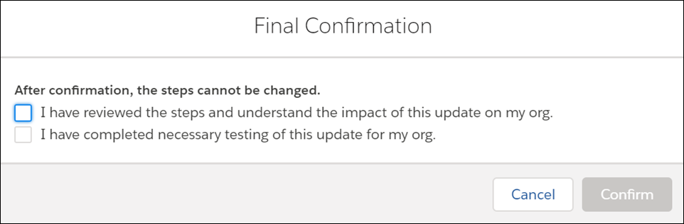 Confirmation dialog to confirm that steps required for the update are completed.